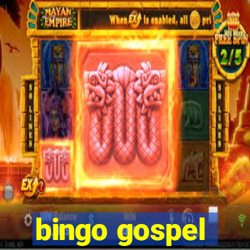 bingo gospel